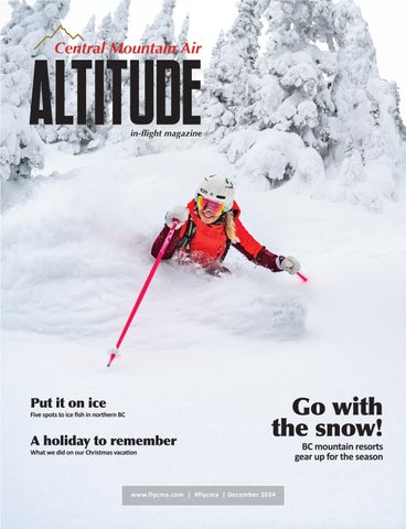 Altitude, Central Mountain Air In-flight Magazine December 2024